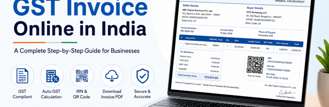 How to Generate GST Invoice Online in India